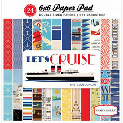 Набор бумаги 15х15 см "Let's cruise", 24 листа (Carta Bella)